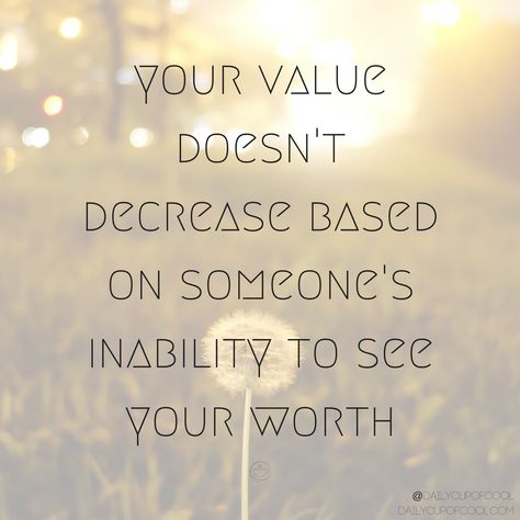 Your value doesn't decrease because someone else's inability to see your worth. Inability To See Your Worth, Your Value, Lifestyle Quotes, Your Values, Beauty Quotes, Good Life Quotes, Note To Self, Self Love, Life Is Good