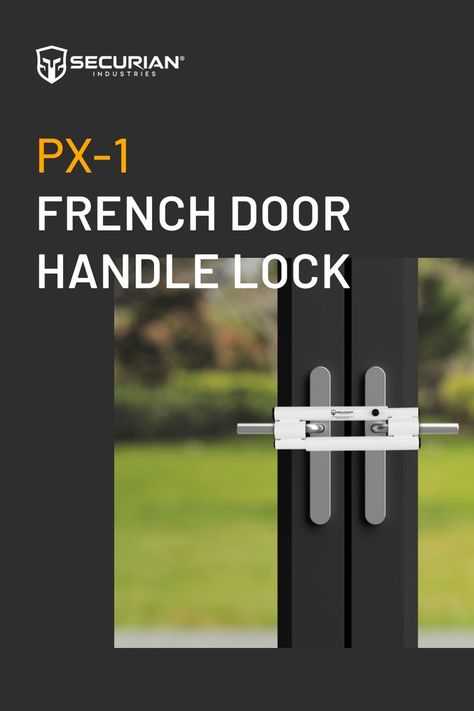 French Door Security, French Doors Security, French Doors Inside, French Patio, Door Security, Security Lock, Inside Door, Security Locks, Patio Door