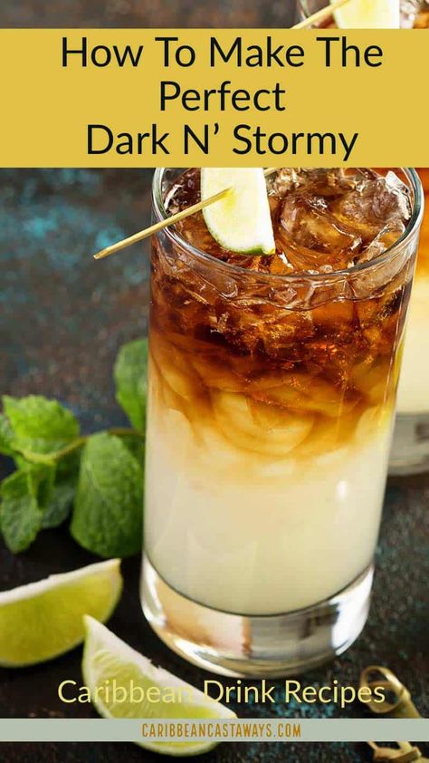 Dark 'n' Stormy, Dark And Stormy Drink Recipes, Drinks With Dark Rum, Dark Liquor Cocktails, Dark Rum Recipes, Dark Liquor Mixed Drinks, Dark Liquor Drinks, Dark Rum Cocktail Recipes, Dark Rum Drinks Recipes