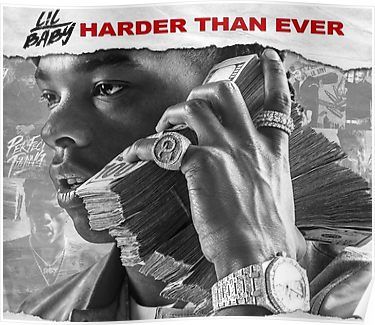 Lil Baby - Harder Than Ever Poster Rap Album Covers, Rap Albums, Baby Posters, Baby Fits, Lil Uzi, Baby Album, Lil Uzi Vert, Young Thug, Music Album Cover