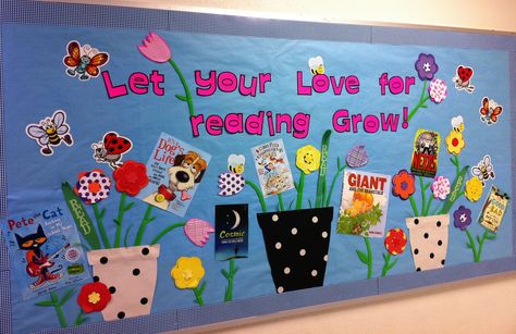 Spring~Let your love for reading grow Read And Grow Display, Spring Into A Good Book Bulletin Board, Spring Into Reading Bulletin Board, Spring Library Book Displays, Spring Book Display Libraries, Growing Readers Bulletin Board, Spring Library Display Ideas, Library Spring Bulletin Boards, Spring Book Fair Themes