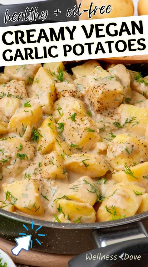 Creamy Vegan Garlic Potatoes in a Skillet | Healthy & Oil-free Creamy Garlic Potatoes, Quinoa Bread, Vegan Potato Recipes, Healthy Potato, Healthy Vegan Dinner Recipes, Steamed Potatoes, Healthy Potatoes, Garlic Potatoes, Vegan Side Dishes