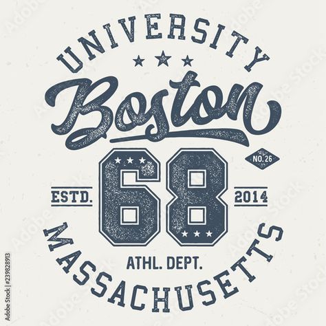 Stock Image: Boston University Massachusetts - Aged Tee Design For Print Urban T Shirt Design, Boston Logo, T Shirt Logo Design, Hipster Design, Typography Alphabet, University Shirt, Shirt Logo Design, Boston University, West Art