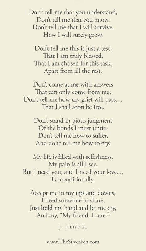 Don't tell me that you understand,...  J. Hendel  www.TheSilverPen.com Now Quotes, Fina Ord, Poem Quotes, A Poem, Bukowski, The Words, Great Quotes, Beautiful Words, Wise Words