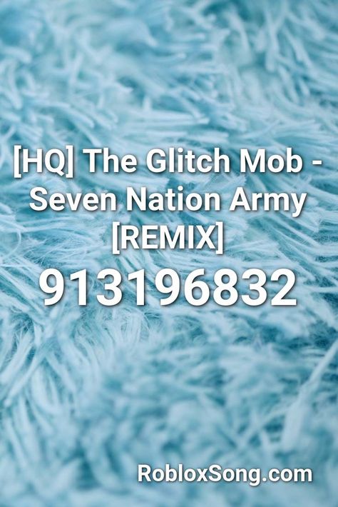 [hq] The Glitch Mob - Seven Nation Army [remix] Roblox ID - Roblox Music Codes Roblox Sound Id, Roblox Song Id Codes, Roblox Poster Codes, Roblox Audio, Music Id, Mine Song, Id Music, Roblox Music Codes, Bloxburg Building