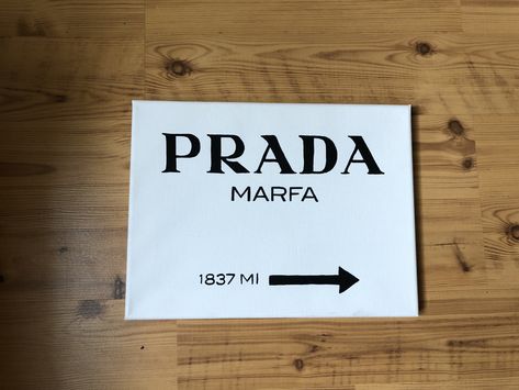 Prada  Wall Art Canvas Painting Prada Canvas Painting, Prada Wall Art, Ideal Bedroom, Apt Decor, Prada Marfa, Name Canvas, Easy Canvas, Easy Canvas Art, Art Canvas Painting