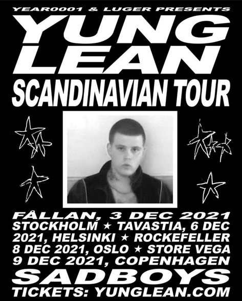 #jonatanleandoer #yunglean #sadboys #sbe Sherlock Poster, Am I Dreaming, Yung Lean, Tour Poster, Poster Room, Tour Posters, Branded Shirts, New Wall, Graphic Design Posters