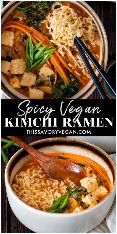 Vegan Ramen Recipes Spicy, Vegan Kimchi Ramen, Raw Vegan Ramen, Spicy Kimchi Ramen, Kimchi Tofu Ramen, Vegan Korean Noodles, Kimchi Dinner Recipe, Vegan Spicy Ramen, Kimchi Vegan Recipes