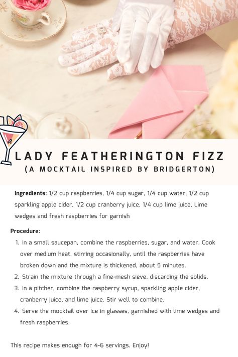 A mocktail recipe called the "Lady Featherington Fizz", inspired by the show called Bridgerton. Bridgerton Goodie Bags, Brigerton Bachelorette, Tea Time Bachelorette Party, Bridgerton Watch Party Food Ideas, Bridgerton Dessert Ideas, Bridgerton Theme Mocktails, Bridergton Tea Party, Bridgeton Party Food, Bridgerton Dinner Party Food