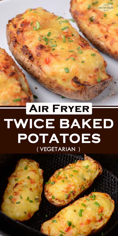 Air fryer Twice Baked Potatoes Crispy Potato Skins, Potato Filling, Making Baked Potatoes, Potato Skin, Cheesy Potato, Oven Fried Chicken, Baked Potato Recipes, Twice Baked, Twice Baked Potatoes