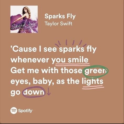 Speak Now Aesthetic Lyrics, Sparks Fly Taylor Swift Lyrics, Sparks Fly Lyrics, Sparks Fly Taylor Swift, Taylor Swift Song Lyrics, Taylor Swift Speak Now, Sparks Fly, Taylor Lyrics, Swift Lyrics