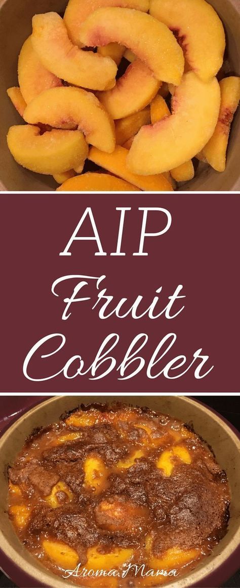 AIP Fruit Cobbler for a healthy dessert. Now you have a great way to have a treat when on the Autoimmune Paleo or Paleo Diet. #AIP #paleo #cobbler #dessert Aip Fruit, Fruit Cobbler Recipe, Autoimmune Protocol Diet, Weight Watcher Desserts, Autoimmune Paleo Diet, Autoimmune Recipes, Autoimmune Paleo Recipes, Aip Paleo Recipes, Aip Desserts