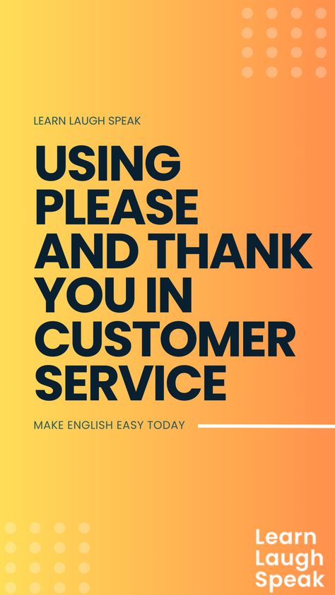 It is easy to underestimate the power of simple words like please and thank you in customer service, especially when English is not a person’s first language. However, using these two phrases correctly can have a profound effect on customer satisfaction and building strong relationships in a busy environment. Customer Service Phrases, Good Customer Service Skills, Business English, Please And Thank You, First Language, Simple Words, Strong Relationship, Good Customer Service, Student Life