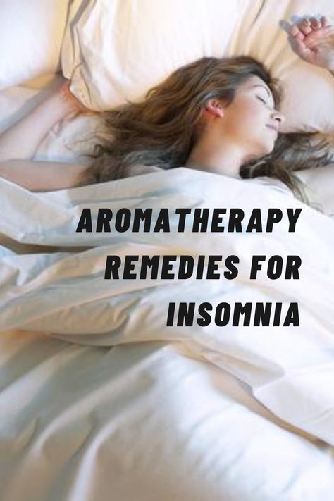 Blog discussing aromatherapy remedies for insomnia, focusing on calming essential oils and natural methods to improve sleep quality. Remedies For Insomnia, Calming Essential Oils, Wellness Blog, Plant Powered, Sleepless Nights, Holistic Wellness, Restful Sleep, Insomnia, Herbal Remedies