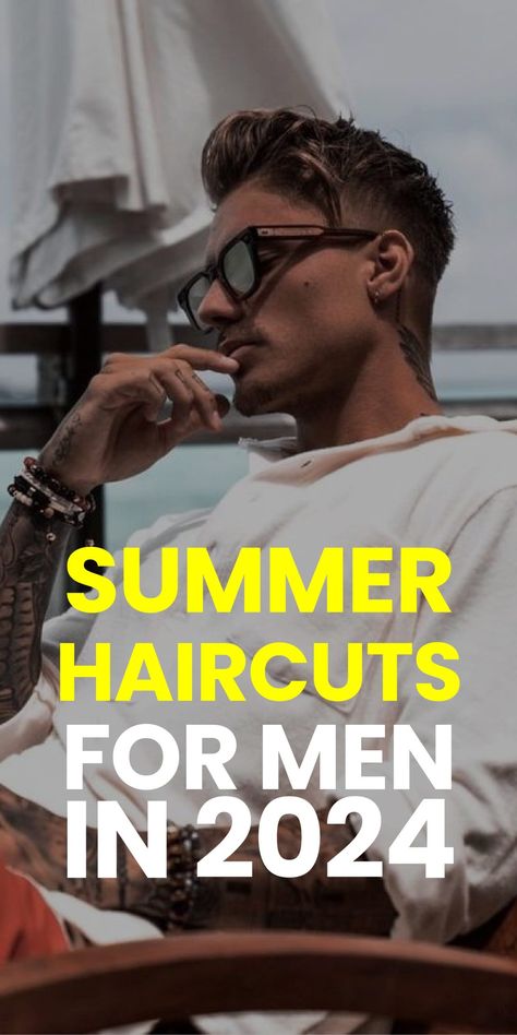 Haircut For Summer Men, Best Men Hairstyles 2024, Men’s Short Summer Hair, Men Business Haircut, Trendy Men’s Haircut Short, Best Men’s Summer Haircuts, Trending Male Haircuts, Men Summer Hairstyles, Hairstyle 2024 Men