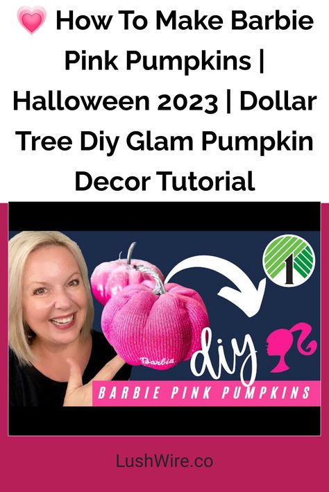 💗 How To Make Barbie Pink Pumpkins | Halloween 2023 | Dollar Tree Diy Glam Pumpkin Decor Tutorial Barbie Pumpkin Decorating, Barbie Pumpkin, October Decor, Halloween Color Palette, Pink Spray Paint, October Decorations, Barbie Halloween, White Spray Paint, Whimsical Halloween