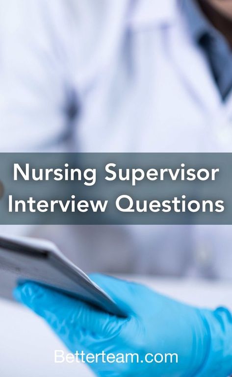 Top 5 Nursing Supervisor interview questions with detailed tips for both hiring managers and candidates. Nurse Supervisor Tips, Charge Nurse Interview Questions, Nurse Leadership Interview Questions, Nurse Manager Interview Questions, Nursing Supervisor, Leadership Interview Questions, Supervisor Interview Questions, Nurse Supervisor, Nursing Interview Questions