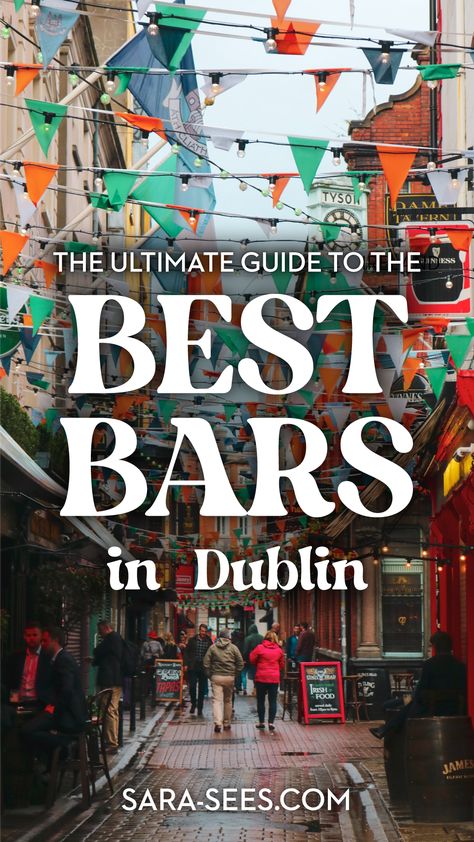 The ONLY guide you'll ever need to nightlife in Dublin, listing the best, must-visit bars in a wide range of categories according to a Dublin local! #Dublin #Ireland #TravelGuide Best Bars In Dublin, Dublin Bars, Dublin Nightlife, Best Bars, Dublin Ireland, Cool Bars, Wanderlust Travel, St Patrick’s Day, Dublin