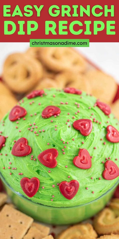 This Homemade Grinch Dip is perfect for all your Grinch themed parties. The green color and the red hearts makes this a fun and festive holiday dip. We love making Grinch theme desserts. They are always a fun and festive treat to serve during Christmas. #christmasonadime #grinchdip #grinchdesserts #grinch Grinch Dip, Holiday Dip, Dipper Cakes, Holiday Dips, Holiday Treats Christmas, Green Desserts, Christmas Simple, Christmas Desserts Easy, Themed Desserts