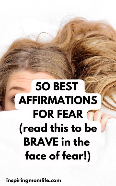 Visit InspiringMomLife.com for more info on: 50 Best Affirmations For Fear | Courage Affirmations | Affirmations For Courage | Daily Affirmations Daily Affirmations About Fear, Affirmation For Fear, Courage Affirmations, Fear Affirmations, Best Affirmations, Something Scary, Positive Self Affirmations, Faith Based, Be Bold