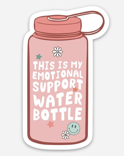 Emotional Support Water Bottle Sticker #stickersprintable #stickersheets #funnystickers #stickerideas #aestheticstickers #cutestickers Emotional Support Water Bottle, Adult Stickers, Work Stickers, Tumblr Stickers, Scrapbook Stickers Printable, Coffee Stickers, Bottle Sticker, Sticker Patches, Water Bottle Stickers