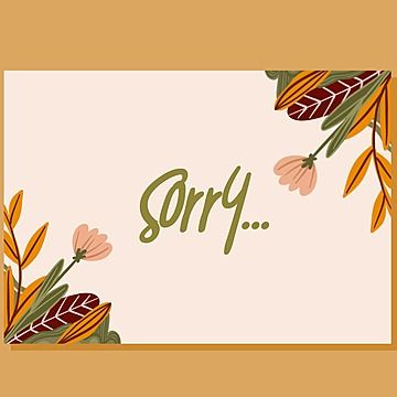 sorry,apology,card,template,pardon,design,background,greeting,postcard Sorry Png, Sorry Apology, Apology Cards, Birthday Cake Card, Minimalist Watercolor, Cake Card, Greeting Card Template, Anniversary Invitations, Making Greeting Cards