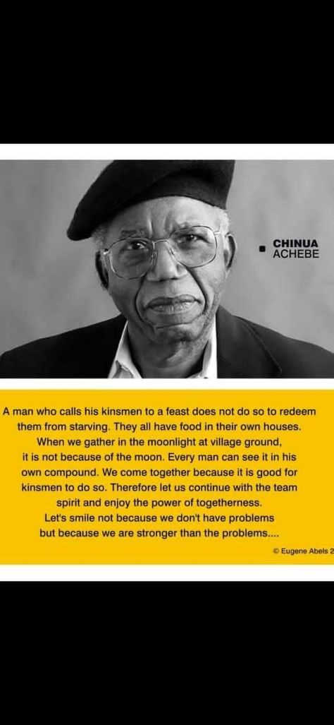 CHINUA ACHEBE'S SAYINGS | When one’s goat gets missing, the aroma of a neighbour’s soup gets suspicious.” | Facebook Chinua Achebe Quotes, Chinua Achebe, Black Love Quotes, Pan Africanism, We Are Strong, Favorite Authors, Black Love, Authors, Goats