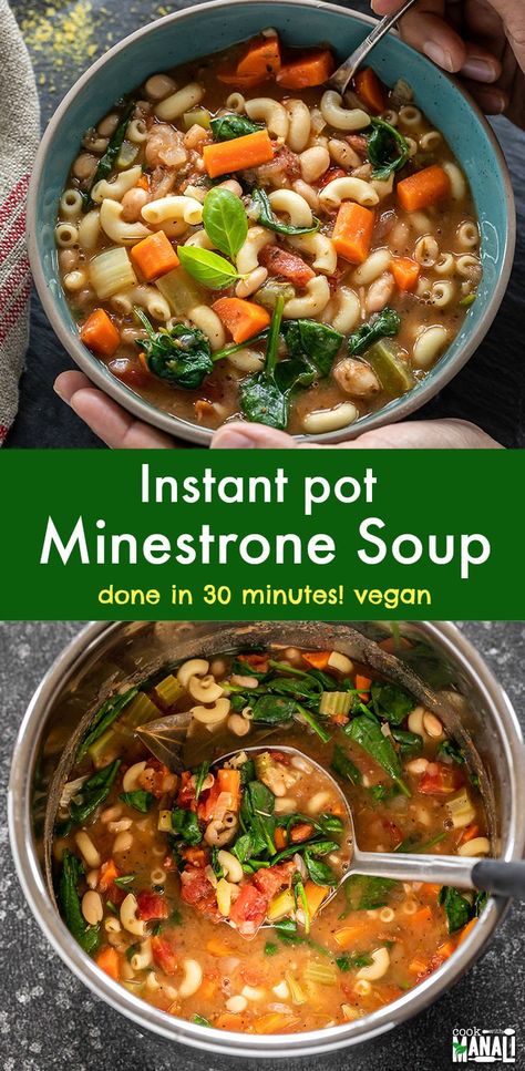 Instant Pot Minestrone, Vegan Minestrone Soup, Vegan Instant Pot Recipes, Instant Pot Soup Recipes, Vegan Soup Recipes, Instant Pot Soup, Easy Soup, Minestrone Soup, Vegan Soups