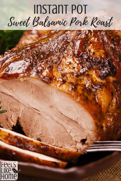 Balsamic Pork Roast, Instant Pot Pork Loin Recipe, Instant Pot Pork Roast Recipe, Balsamic Pork Loin, Roast In The Instant Pot, Dinner Pork, Roast Steak, Pork Loin Roast Recipes, Balsamic Pork