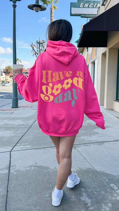 Sweatshirts With Words On The Back, Preppy Hoodies, Groovy Graphics, Positive Clothing, Hot Pink Sweatshirt, Happy Hoodie, Sublimacion Ideas, Positive Clothes, Letter Hoodie