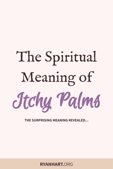 Itchy Palms Superstition, Right Hand Itching, All Seeing Eye Meaning, Itchy Hands, Message Therapy, Palmistry Reading, Eye Meaning, Be Not Dismayed, Palm Reading