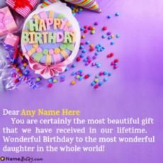 Name Birthday Wishes For Daughter From Mom Happy Birthday Daughter From Father, Happy Birthday Daughter Images, Happy Birthday My Daughter, Happy Birthday Daughter Wishes, Inspirational Birthday Message, Best Birthday Images, Birthday Message For Daughter, Birthday Greetings For Daughter, Happy Birthday Uncle