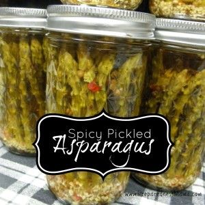 3 ways to preserve asparagus - Spicy Pickled Asparagus Recipe | PreparednessMama Spicy Pickled Asparagus Recipe, Pickled Asparagus Recipe, Canning Asparagus, Pickled Asparagus, Recipes Spicy, Canning Pickles, Canning Vegetables, Asparagus Recipes, Pickling Spice