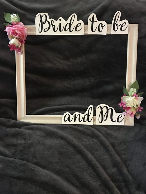 Bridal shower photo frame Bridal Shower Ideas Photo Booth, Diy Bride To Be Decor, Bridal Shower Photo Frame Diy, Bride To Be Theme Ideas, Bride To Be Theme, Bridal Shower Photo Frame, Bride To Be Decoration Ideas, Bridal Shower Ideas Decorations, Bridal Shop Decor