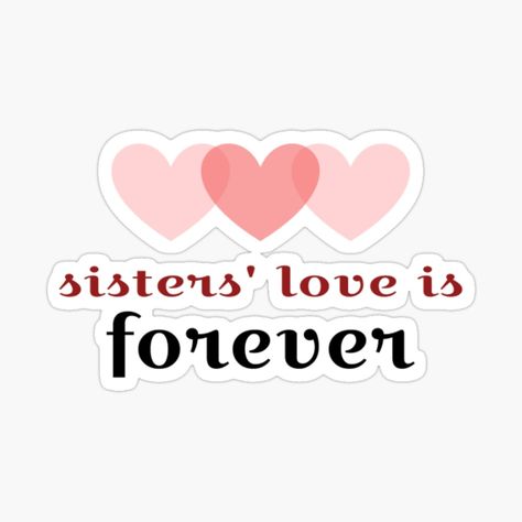 Brother And Sister Stickers, Sister Stickers, Hearts Drawing, Love Is Forever, Drawing Sticker, Heart Drawing, Brother And Sister, Sister Love, Love Stickers