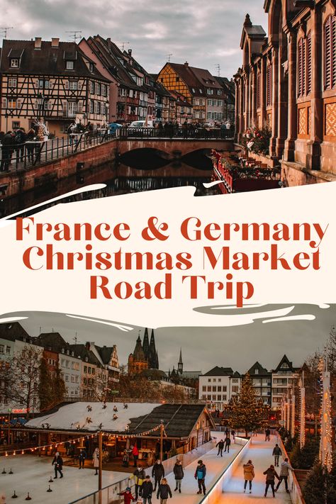 Alsace Christmas Markets, Best European Christmas Markets, France Winter, Xmas Market, Christmas Travel Destinations, Germany Christmas, European Christmas, Christmas In Europe, Winter Trip