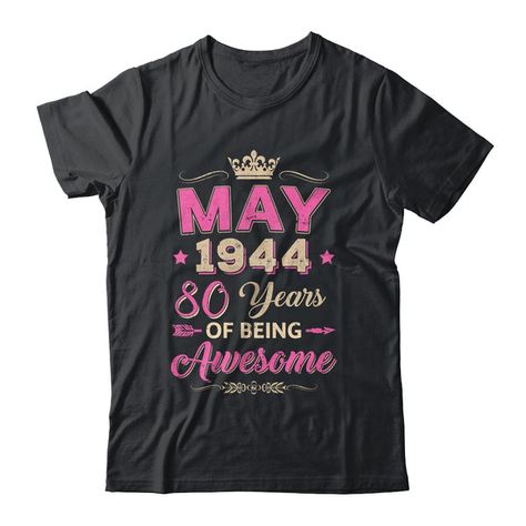 May 1944 80 Years Of Being Awesome Retro 80th Birthday Shirt Tank Top Funny Saying Vintage 1944 May 80th Birthday May Girl 1944 80th Gifts May For Men Women Best Gift For May Girl Guy May Classic Retro Eighty Old Born In 1944 80 Years Old Best Gift For 80th Quotes For Him Her Present Ideas For Men Clothes Men Funny New 2024 Tee T-Shirts Clothes Outfits Apparel Costume Great Saying For Men Women Girls Guy Present Ideas For Men, 45th Birthday Gifts, For Men Clothes, 55th Birthday, 35th Birthday, Birthday Quotes Funny, Clothes Men, Funny Tank Tops, 65th Birthday