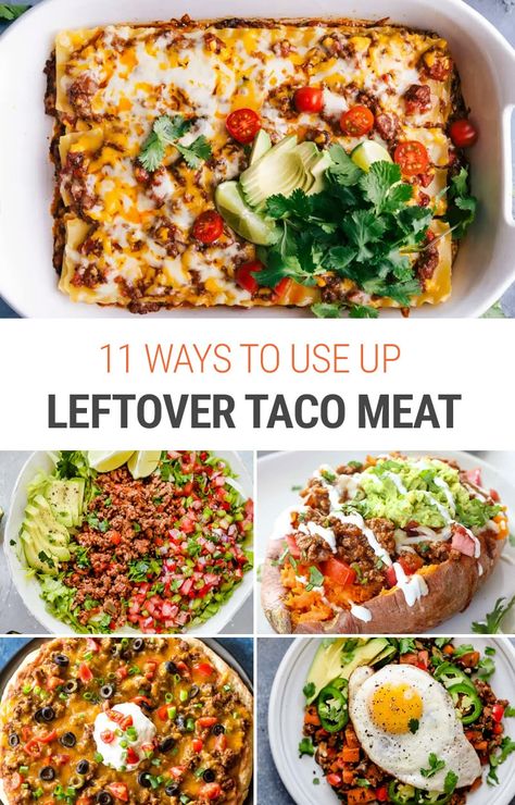 What To Do With Left Over Cooked Ground Beef, Taco Meat Dishes, Meals Using Taco Meat, What To Do With Left Over Taco Meat Beef, Chicken Taco Meat Leftovers, Taco Leftovers Ideas, Leftover Chicken Taco Meat Recipes, Ground Taco Meat Recipes, Ground Beef Leftover Recipes