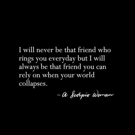 #scorpio #scorpiowoman Scorpio Friendship Quotes, Scorpio Quotes Women, Scorpio Friendship, Scorpio Personality, All About Scorpio, Zodiac Quotes Scorpio, Astrology Scorpio, Scorpio Women, Scorpio Traits