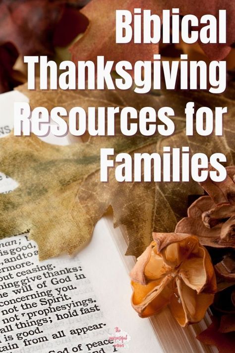 11 Biblical Thanksgiving Resources for Families - The Purposeful Mom Biblical Thanksgiving, Thanksgiving In The Bible, Meaning Of Thanksgiving, Thanksgiving Scripture, Thanksgiving Bible Verses, Family Bible Verses, Verses For Kids, Thanksgiving Lessons, Thanksgiving Books