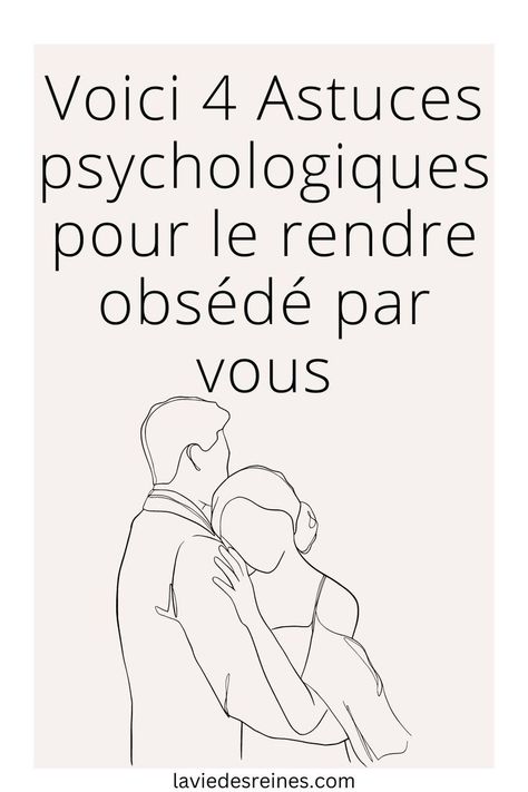 Voici 4 Astuces psychologiques pour le rendre obsédé par vous Kamastrusa Poses, Zen, Education, Quick Saves