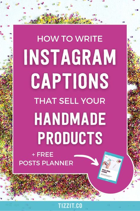 How to write Instagram captions that sell your handmade products + free posts planner | Tizzit.co - start and grow a successful handmade business Caption To Sell Products, Captions For Handmade Things, Clothing Boutique Instagram Captions, Caption For Handmade Crafts, Instagram Captions For Selling Products, Gift Captions, Candle Background, Instagram Post Captions, Catchy Captions