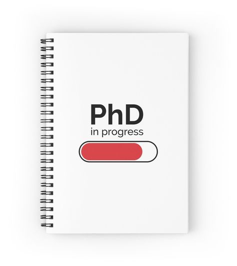 Phd Motivation Wallpaper, Phd Student Aesthetic, Studying Memes, Progress Bar, Phd Student, School Motivation, A Journal, Spiral Notebook, Vision Board