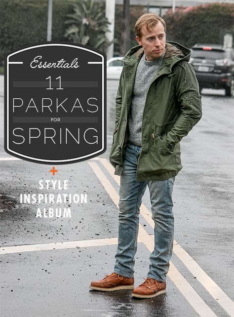 Men's Spring Parka Style Inspiration Parka Men Outfit, Parka Outfit Men, Parka Jacket Outfit, Spring Style Inspiration, Parka Outfit, Mens Parka Jacket, Khaki Parka, Green Parka, Men Parka