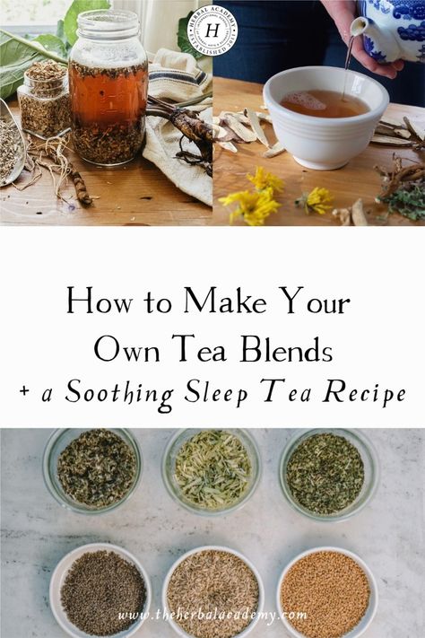 Making Your Own Tea Blends, Gut Healing Tea Recipe, How To Make Your Own Tea Blends, Herbal Academy Recipes, Sleep Tea Recipes, Sleepytime Tea Recipe, Herbal Tea Blends Recipes, Make Your Own Tea Blends, Homemade Tea Blends