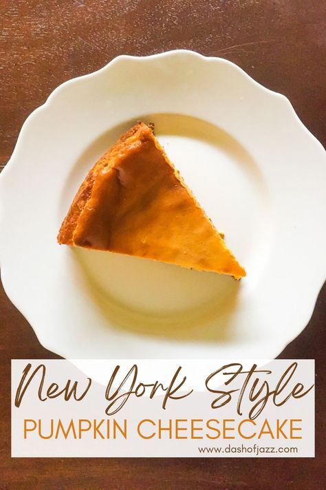 Classic New York style cheesecake flavored with pumpkin and warm spices makes the perfect unique Thanksgiving dessert to serve this year. Pumpkin pie cheesecake recipe from Dash of Jazz. Cheesecake New York Style, Unique Thanksgiving Desserts, Pumpkin Pie Cheesecake Recipe, Cheesecake New York, Cheesecake Recipes Philadelphia, Pumpkin Spice Cheesecake, New Year's Desserts, Pumpkin Pie Cheesecake, New York Style Cheesecake