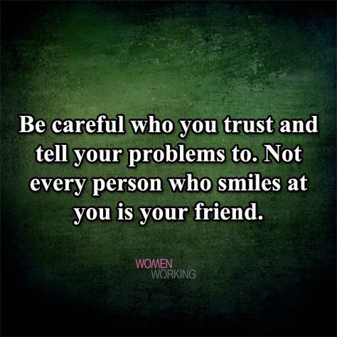 Trust Quotes, Trust You, Be Careful, Real Talk, Trust Yourself, Wise Words, Tags, Memes, Quotes