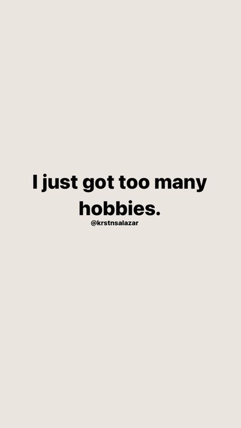 New Hobbies Quotes, Hobbies Quotes Inspirational, New Hobby Vision Board, New Hobby Quotes, Hobbies Aesthetic Vision Board, Hobbies Vision Board Pictures, Hobbie Quotes, Quotes About Hobbies, Hobbies Vision Board