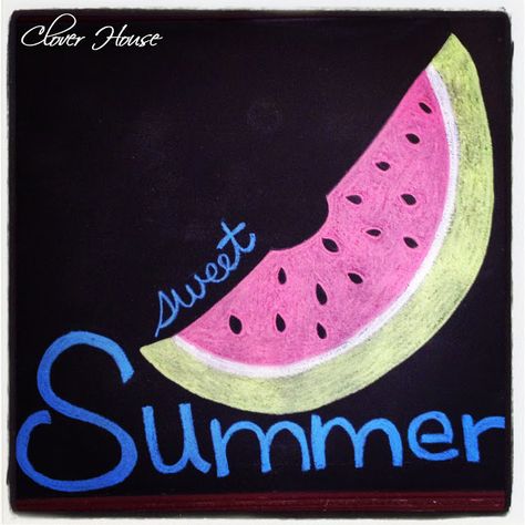 Clover House: Chalkboard Art for Summer Watermelon Chalkboard Art, Summer Chalkboard Ideas Easy, Summertime Chalkboard Ideas, June Chalkboard Art, March Chalkboard Ideas, Summer Chalk Art, House Chalkboard, Summer Chalkboard Art, Art For Summer