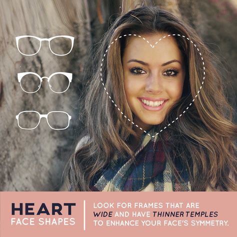 Do you have a heart face shape? Then avoid frames that are overly decorated or top-heavy that draw attention to the upper portion of your face! #ZionsvilleEyecare Specs For Heart Shaped Face, Eye Glasses For Heart Shaped Face, Glasses Frames For Women Heart Face, Glasses Frames For Heart Shaped Faces, Frames For Heart Shaped Face, Heart Shape Face Glasses, Glasses For Heart Shaped Face For Women, Eyeglasses For Heart Shaped Face, Glasses Heart Shaped Face